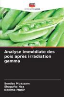 Analyse immédiate des pois après irradiation gamma 6209317278 Book Cover