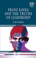 Franz Kafka and the Truths of Leadership 1800379234 Book Cover
