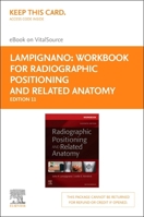 Workbook for Bontrager's Textbook of Radiographic Positioning and Related Anatomy - Elsevier eBook on Vitalsource (Retail Access Card): Workbook for B 0323937446 Book Cover