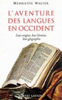 L'Aventure des langues en Occident 2221059182 Book Cover