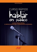 Curso rápido para hablar en público 1683257871 Book Cover