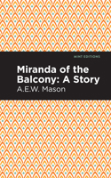 Miranda of the Balcony: A Story 1500399698 Book Cover