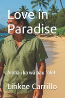 Love in Paradise: Aloha i ka wa pau ?oleL B0FD8MQ4VH Book Cover