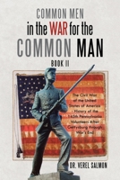 Common Men in the War for the Common Man : Book Ii 1796044008 Book Cover