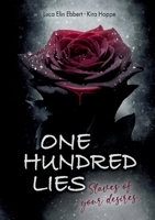 One Hundred Lies: Slaves of your Desires 3756212696 Book Cover