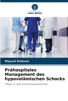 Prähospitales Management des hypovolämischen Schocks 6207291352 Book Cover