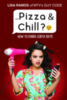 Dating Code: Awkward Stories and Fun Tips on How to Kinda Sorta Date 1633533867 Book Cover