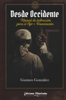 Desde Occidente: Manual de Instrucción para el aprendiz francmasón null Book Cover