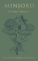 Minjord: Das kleine Abenteuer (German Edition) 3695117230 Book Cover