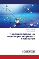 Nanomaterialy na osnove rastvorimykh silikatov 3659583618 Book Cover