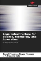Legal infrastructure for science, technology and innovation 620736080X Book Cover