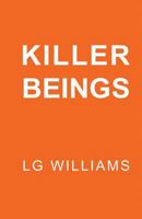 Killer Beings 144215893X Book Cover
