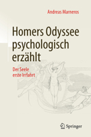 Homers Odyssee Psychologisch Erzahlt: Der Seele Erste Irrfahrt 3658138475 Book Cover