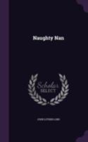 Naughty Nan 1346752850 Book Cover
