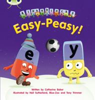 Easy-Peasy!: Alphablocks Phase 5 (Fiction) (Phonics Bug) 1408279738 Book Cover