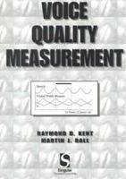 Voice Quality Measurement (Speech Science) 1565939913 Book Cover