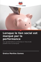 Lorsque le lien social est marqué par la performance (French Edition) 6208042275 Book Cover
