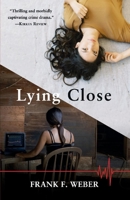 Lying Close 1649702078 Book Cover