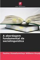 A abordagem fundamental da sociolinguística (Portuguese Edition) 6630150171 Book Cover