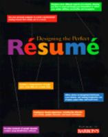 Designing the Perfect Resume: A Unique "Idea" Book Filled With Hundreds of Sample Resumes Created Using Wordperfect Software 0812093291 Book Cover