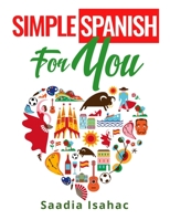 Simple Spanish for You B0BWQ5QHF3 Book Cover