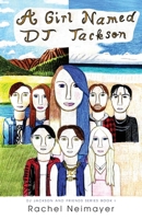 A Girl Named DJ Jackson (DJ Jackson and Friends) B0G5JZ5W4S Book Cover