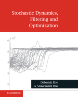 Stochastic Dynamics, Filtering and Optimization 1107182646 Book Cover