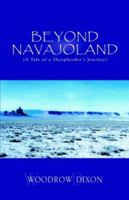 Beyond Navajoland 141344251X Book Cover
