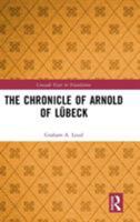 The Chronicle of Arnold of L�beck 1138211788 Book Cover