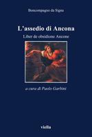 L'Assedio Di Ancona. Liber de Obsidione Ancone 8883340000 Book Cover