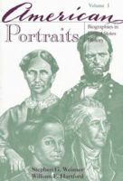 American Portraits: Biographies in United States History, Volume I 007069141X Book Cover