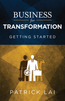 Business for Transformation - Getting Started 0878085424 Book Cover