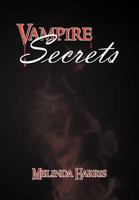 Vampire Secrets 1465380612 Book Cover