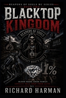 BLACKTOP KINGDOM: Reapers of Souls MC B0H2Z66NXM Book Cover