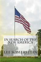 In Search of the New America 1494334496 Book Cover