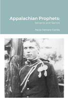 Appalachian Prophets 138702308X Book Cover