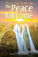 The Peace Will Come 1685700470 Book Cover