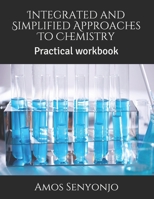 Integrated and Simplified Approaches To Chemistry: Practical workbook 1696398452 Book Cover