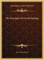 The Principles Of Occult Healing 0895400723 Book Cover