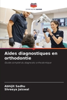 Aides diagnostiques en orthodontie (French Edition) 620956500X Book Cover