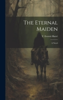 The Eternal Maiden 1022059734 Book Cover
