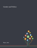 Gender and Politics 1013292669 Book Cover