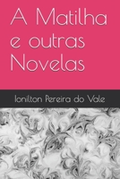 A Matilha e outras Novelas (Portuguese Edition) B08JF5JXC4 Book Cover