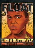 Float Like a Butterfly 0786805544 Book Cover