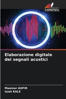 Elaborazione digitale dei segnali acustici (Italian Edition) 6209487688 Book Cover