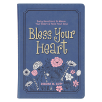 Bless Your Heart; Daily Devotions to Warm Your Heart 1639528911 Book Cover