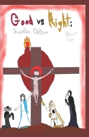 Good vs Right: Devotee Edition B084DD8VTD Book Cover