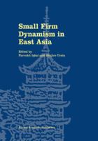 Small Firm Dynamism in East Asia 1461353262 Book Cover