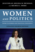Women and Politics: Paths to Power and Political Influence 0205827152 Book Cover