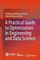 A Practical Guide to Optimization in Engineering and Data Science 3032046327 Book Cover